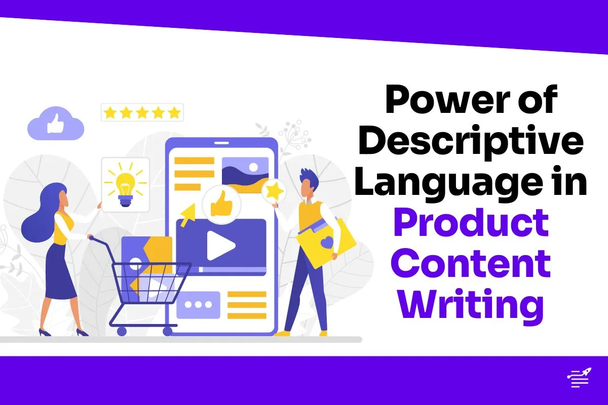 the-power-of-descriptive-language-in-product-content-writing